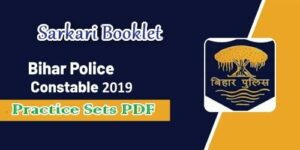 Bihar Police Constable Practice Sets PDF 2020 Download
